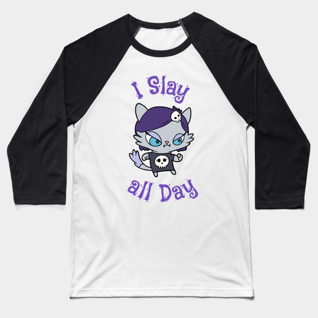 I Slay All Day Cute Goth Kitten with Skull Shirt Baseball T-Shirt by OrionLodubyal